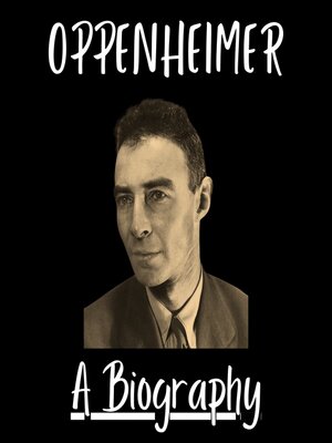 cover image of Biography of Oppenheimer